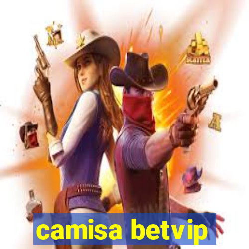 camisa betvip