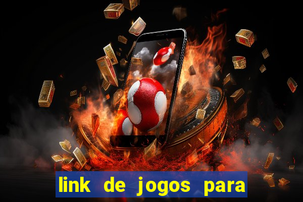 link de jogos para ganhar dinheiro