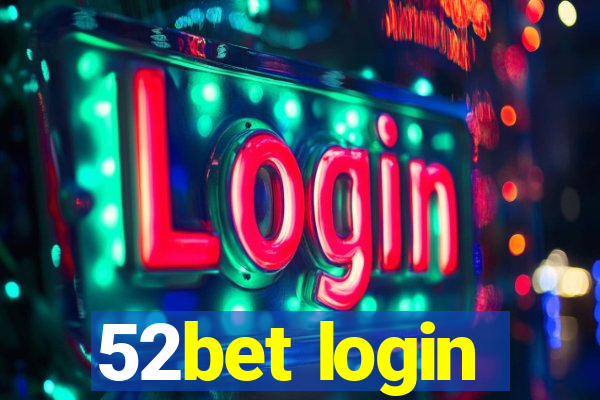 52bet login