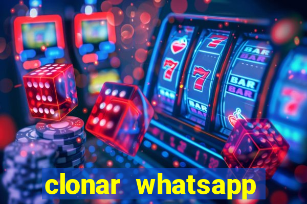 clonar whatsapp normal gratis