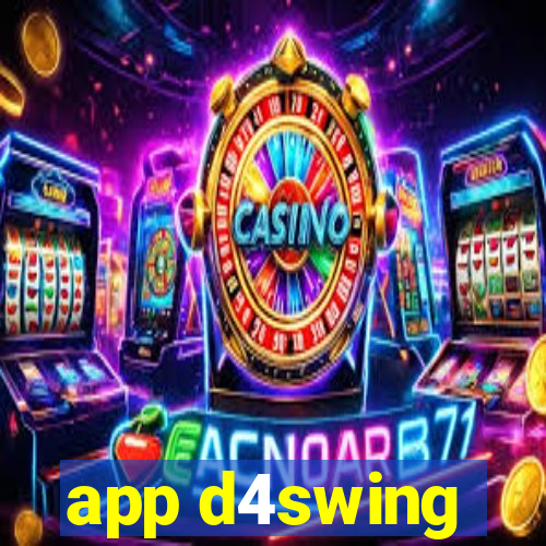 app d4swing