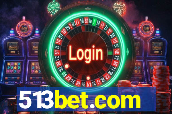 513bet.com