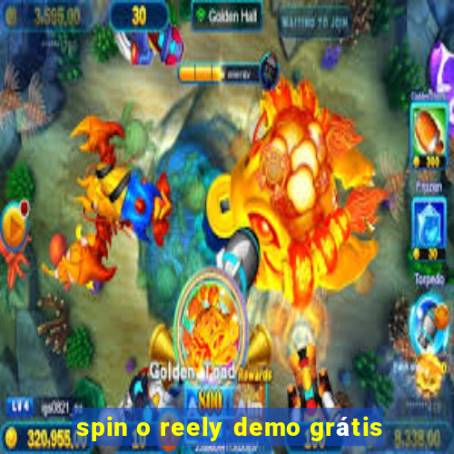 spin o reely demo grátis