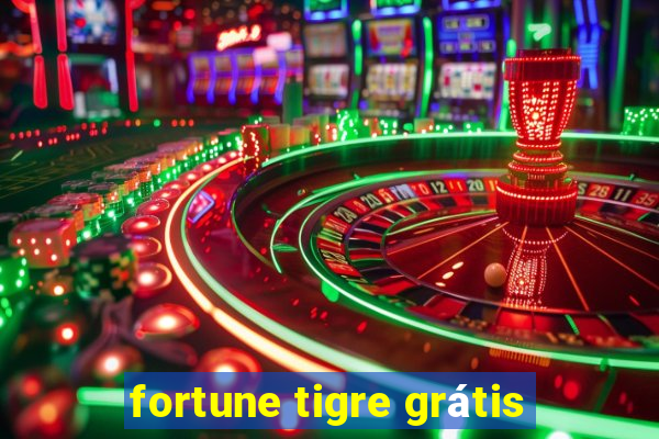 fortune tigre grátis