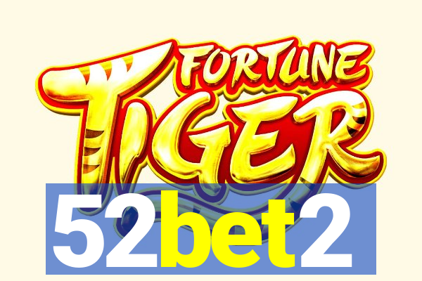 52bet2