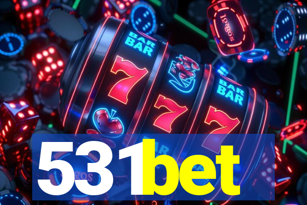 531bet