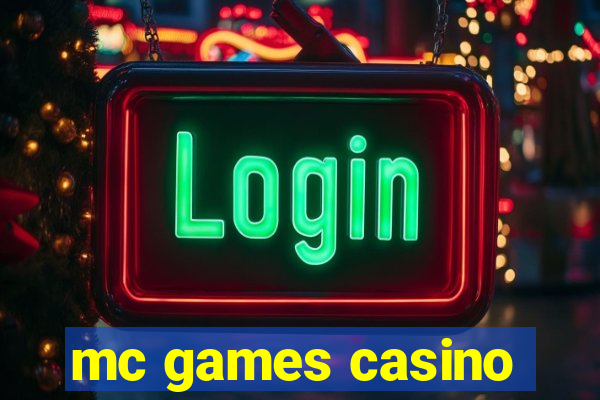 mc games casino