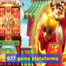 077 game plataforma