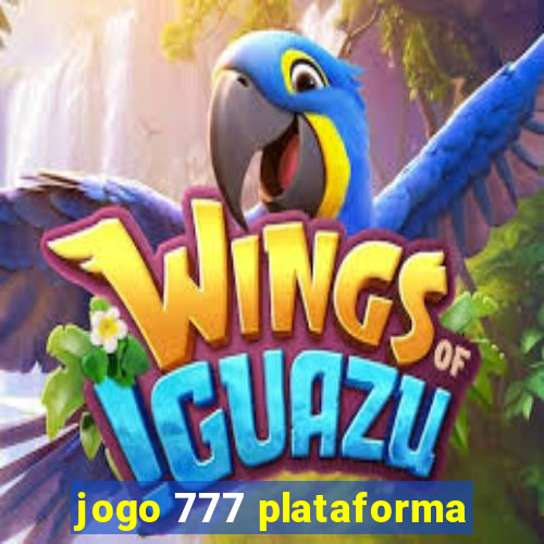 jogo 777 plataforma