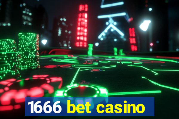 1666 bet casino