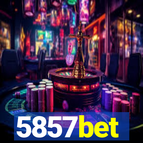 5857bet