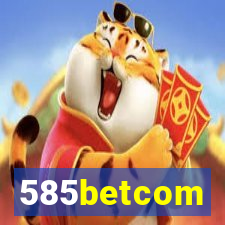 585betcom