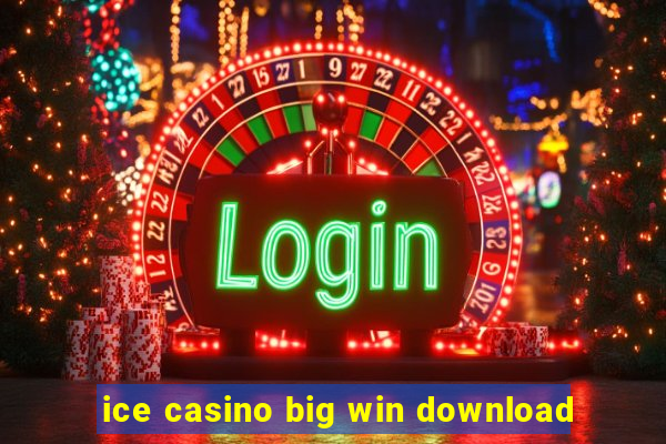 ice casino big win download