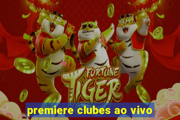 premiere clubes ao vivo