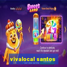 vivalocal santos