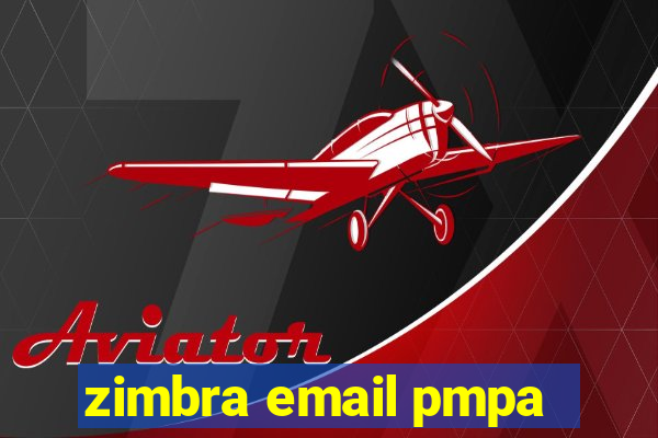 zimbra email pmpa