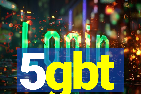 5gbt