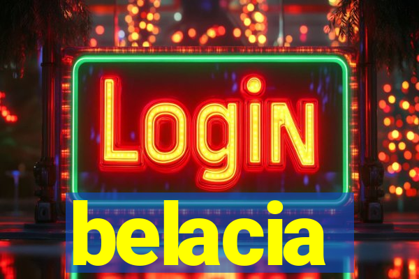 belacia