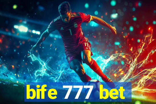 bife 777 bet