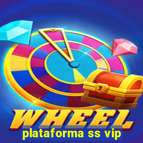 plataforma ss vip