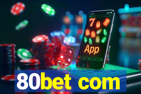 80bet com