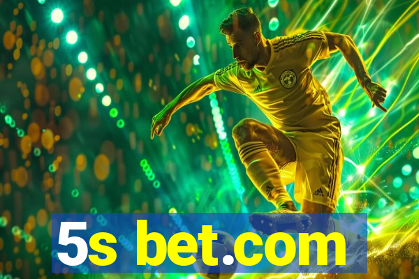 5s bet.com