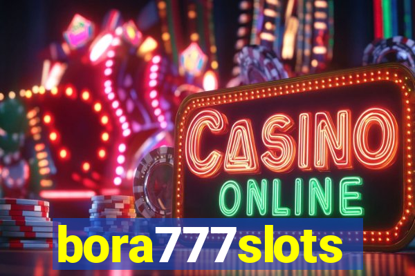 bora777slots