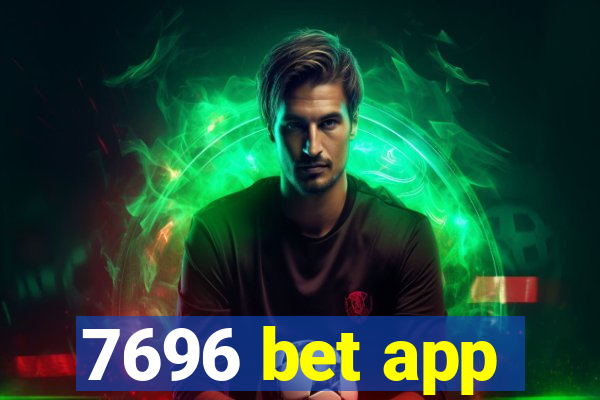 7696 bet app