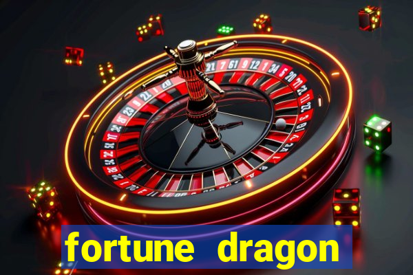 fortune dragon ganho certo