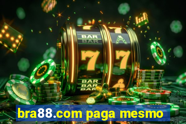 bra88.com paga mesmo