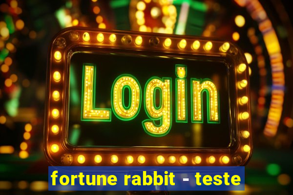 fortune rabbit - teste