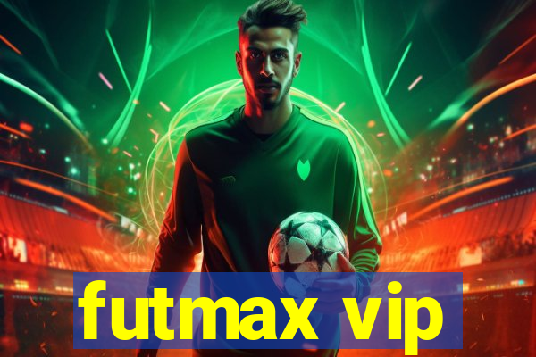 futmax vip