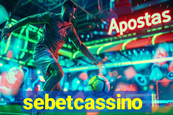 sebetcassino