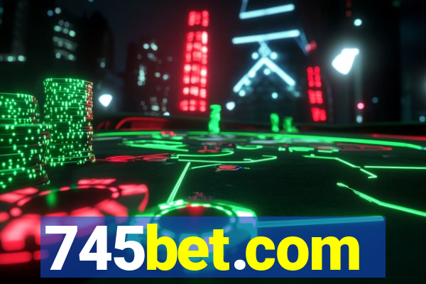 745bet.com