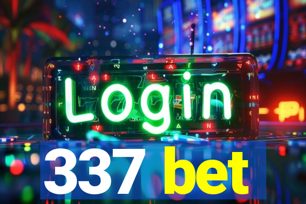 337 bet