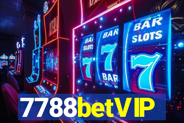 7788betVIP