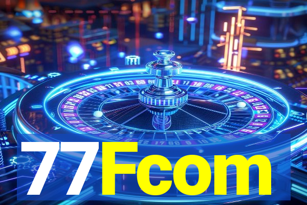 77Fcom