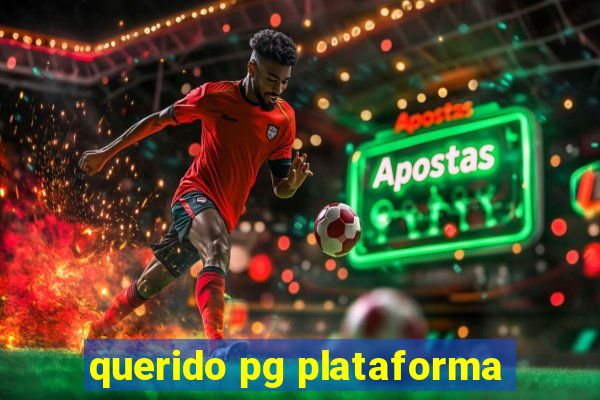 querido pg plataforma