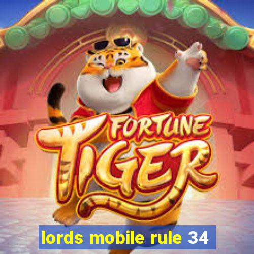 lords mobile rule 34