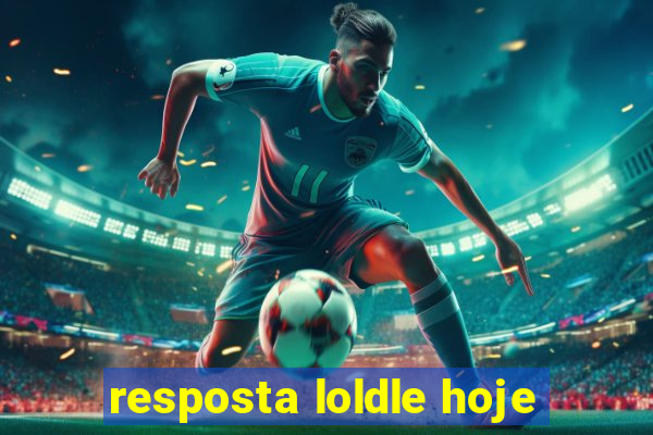 resposta loldle hoje