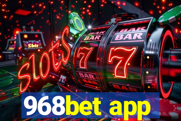 968bet app