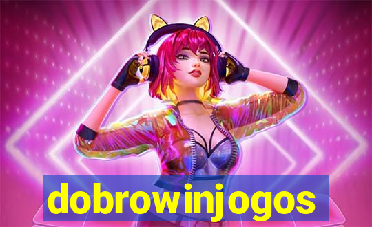 dobrowinjogos