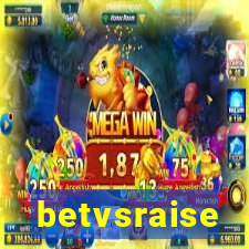 betvsraise