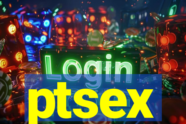 ptsex