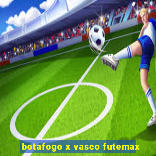 botafogo x vasco futemax