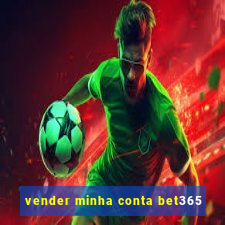 vender minha conta bet365