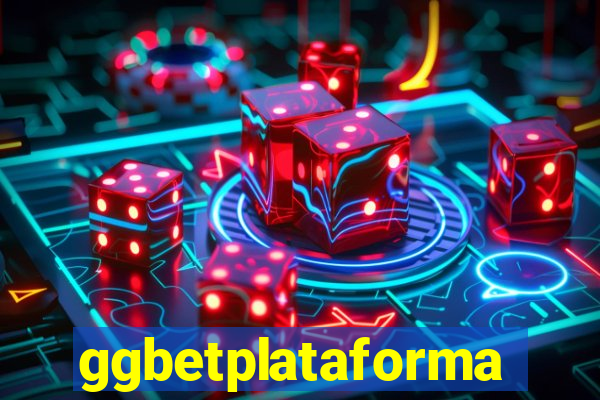 ggbetplataforma