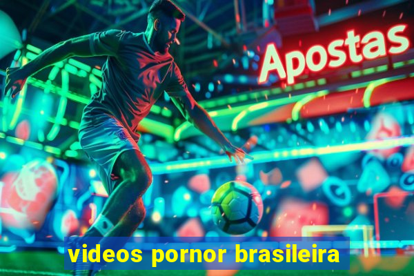 videos pornor brasileira