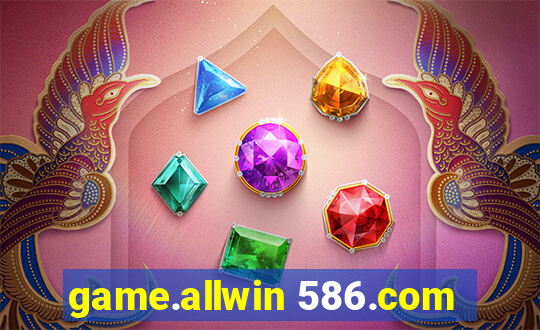 game.allwin 586.com