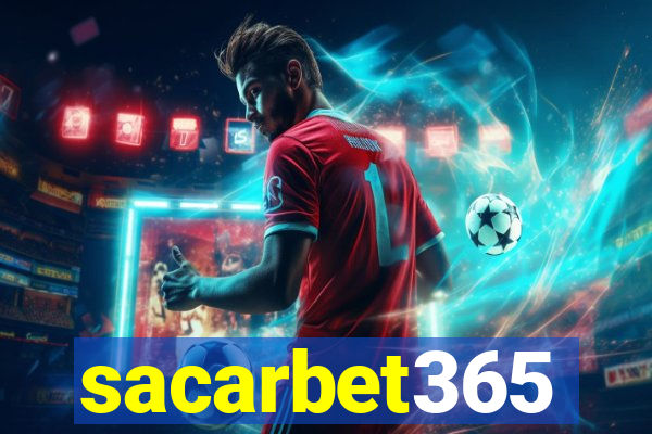 sacarbet365